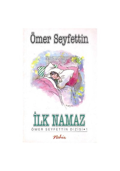 İlk Namaz - Ömer Seyfettin 2.el