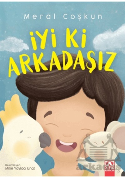 İyi Ki Arkadaşız Altın Kitaplar