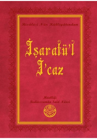 İşaratü'l-i'caz, Risalei Nur Külliyatından Orta Boy, Termo Ci...