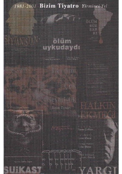 Bizim Tiyatro 1981 - 2001 İzlence Dergisi