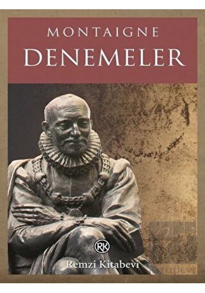 Denemeler - Michel de Montaigne - Remzi Kitabevi