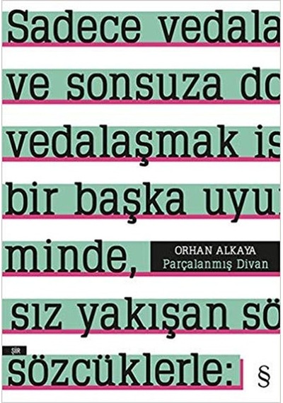 Parçalanmış Divan Orhan Alkaya Everest Yayınları