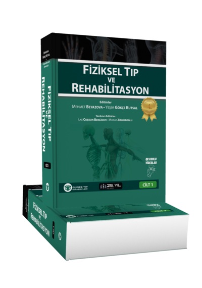 Fiziksel Tıp Ve Rehabilitasyon 2 Cilt, 25. Yıl Özel Baskısı 4. Baskı