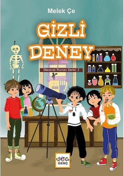 Gizli Deney - Maceralı Roman Serisi 2 - Melek Çe - Nar Genç