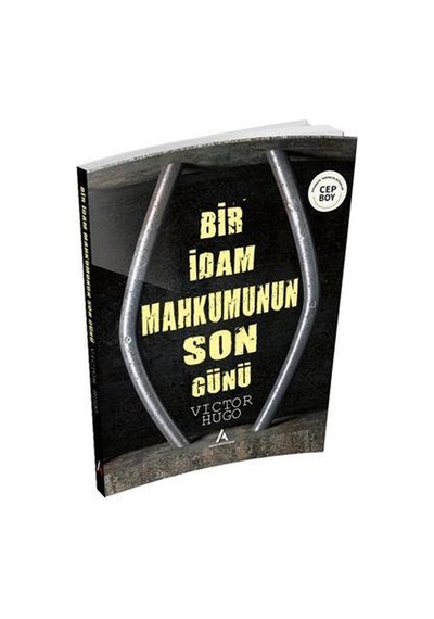 Bir İdam Mahkumunun Son Günü Cep Boy Aperatif Tadımlık Kitaplar