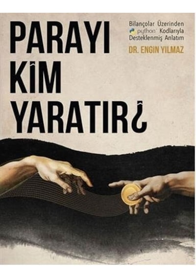 Parayı Kim Yaratır? - Engin Yılmaz - Scala Yayıncılık