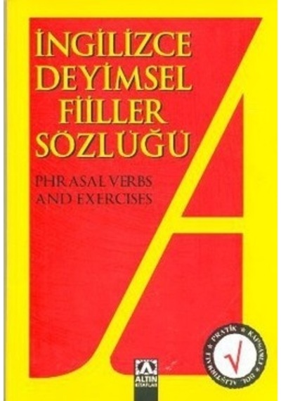 ingilizce deyimsel fiiller sözlüğü phrasal verbs altın