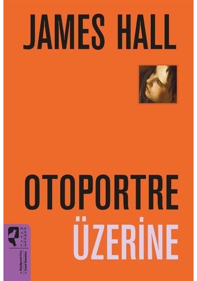 Otoportre Üzerine / Julian Bell