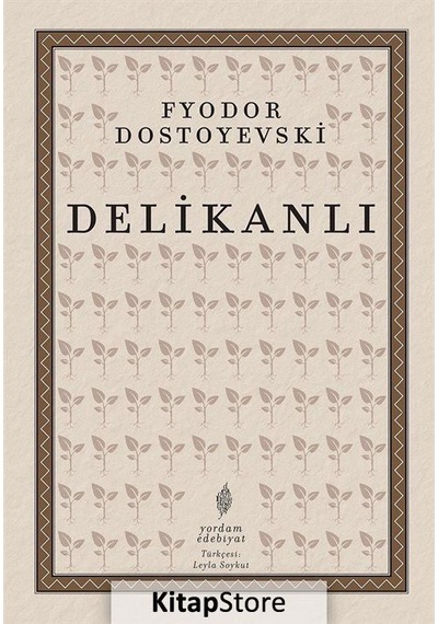 Delikanlı / Fyodor Mihailoviç Dostoyevski N11.1758