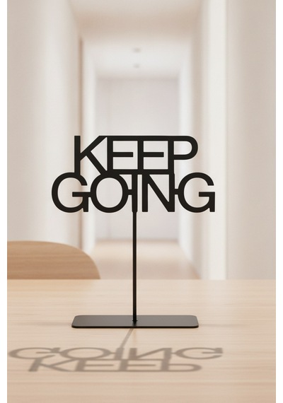 Keep Going Motivasyon Yazılı Siyah Metal Masa Üstü Dekoratif Obje Biblo Ofis Aksesuarı Hediyesi