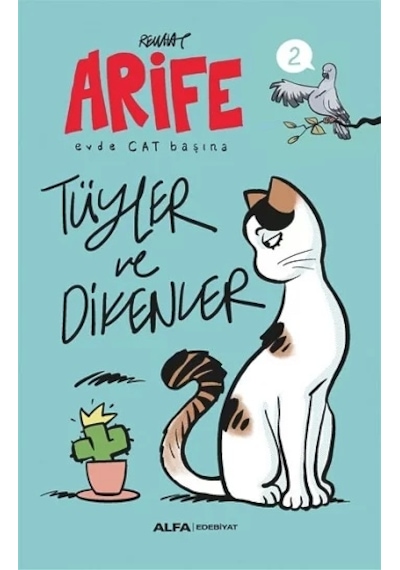 Arife - Tüyler ve Dikenler - Evde Cat Başına - Rewhat - Alfa Yayıncılık