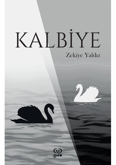 Kalbiye - Zekiye Yaldız - Gufo Yayınları