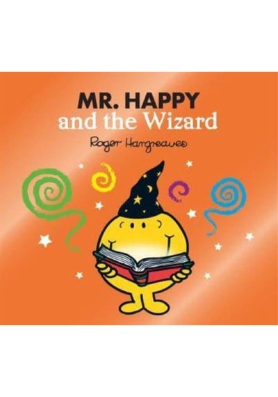 Mr. Happy and the Wizard - Mr. Men, Little Miss Magic 9780755500970