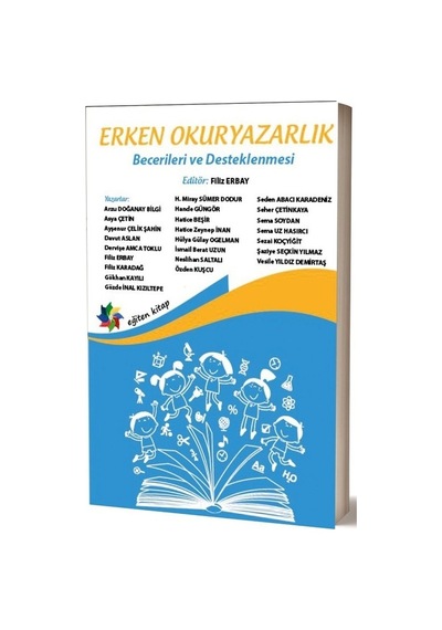 Erken Okuryazarlık - Becerileri ve Desteklenmesi- Eğiten Kitap