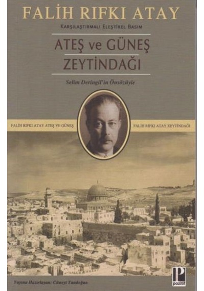 Ateş ve  Güneş Zeytindağı Karşılaştırmalı Eleştirel Basım