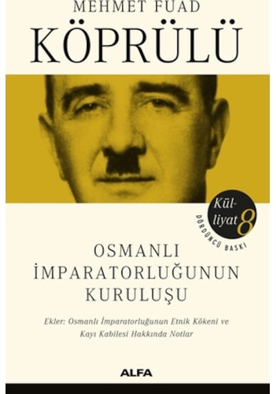 Osmanlı İmparatorluğunun Kuruluşu