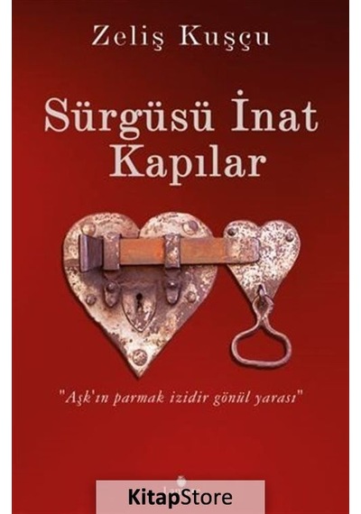 Sürgüsü İnat Kapılar - Zeliş Kuşçu - Lamure Yayınevi