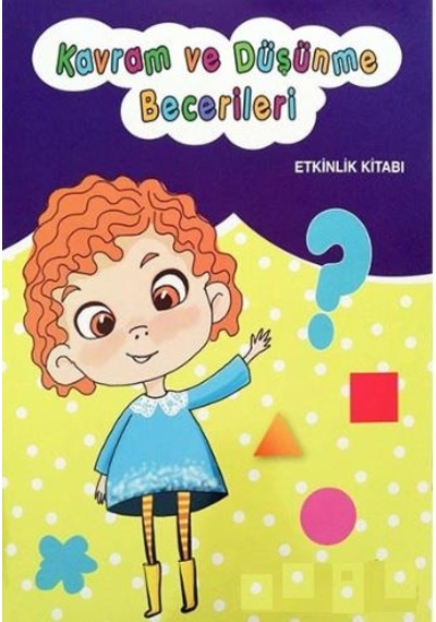 Kavram Ve Düşünme Becerileri - Etkinlik Kitabı - Keskin Color