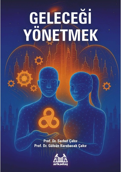 Geleceği Yönetmek Arkadaş Yayınevi