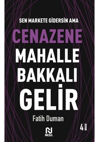 Cenazene Mahalle Bakkalı Gelir - Muhabbet Yazıları 3 - Dppq-815922