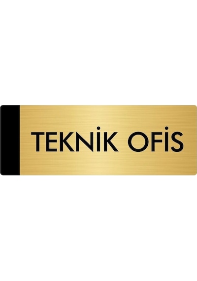 Metal Yönlendirme Levhası, Departman Kapı Isimliği Teknik Ofis 7x20 Cm Altın Renk