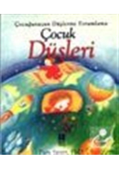 Çocuk Düşleri - Dr. Pam Spurr - Bilge Kültür Sanat