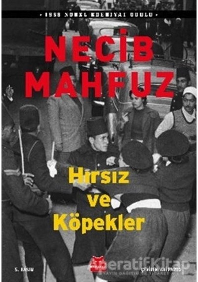 Hırsız ve Köpekler - Necib Mahfuz - Kırmızı Kedi