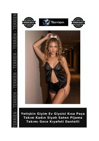Terrien Yetişkin Giyim Ev Giysisi Kısa Paça Takım Kadın Siyah Saten Pijama Takımı Gece Kıyafeti Dantelli Diğer