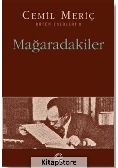Mağaradakiler / Cemil Meriç