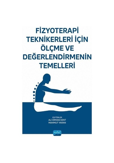 Fizyoterapi Teknikerleri için Ölçme ve Değerlendirmenin Temelleri- Nobel Akademik Yayıncılık