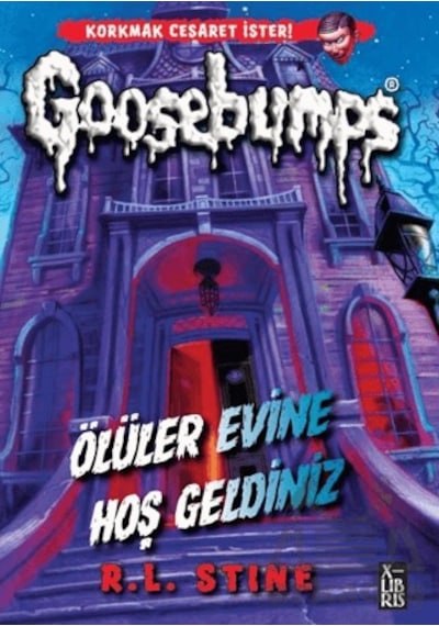 Goosebumps - Ölüler Evine Hoş Geldiniz Xlıbrıs