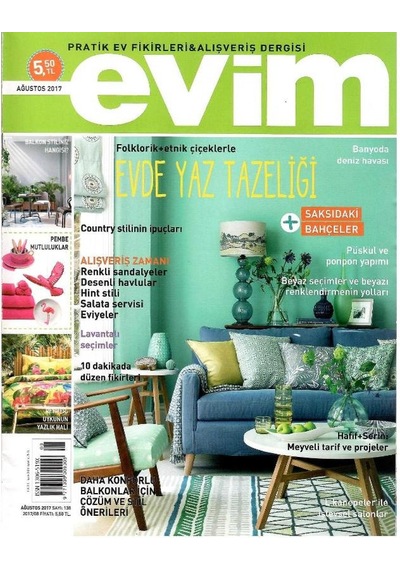 Evim - Pratik Ev Fikirleri Ve Alışveriş Dergisi -evde Yaz Tazeliği - Retro Eski Basım Koleksiyon - Ağustos 2017 - Sayı 138