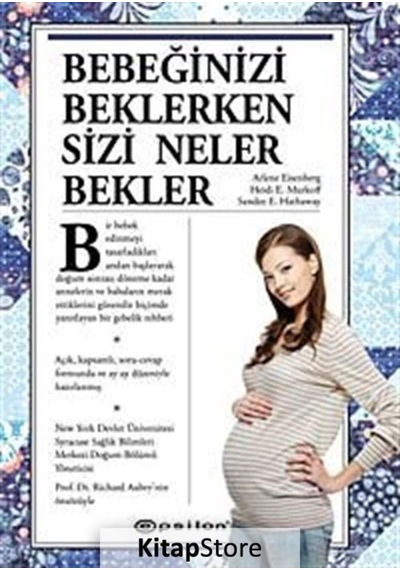 Bebeğinizi Beklerken Sizi Neler Bekler (Ciltli) / Heidi E. Mur...