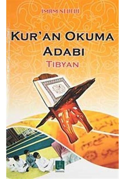 Kur'an Okuma Adabı / Tibyan / İmam Nevevi