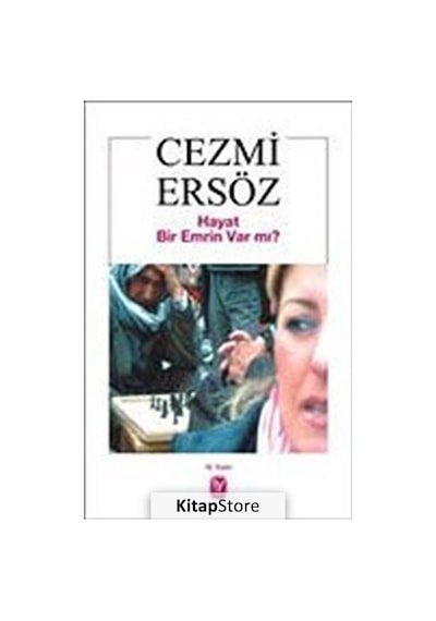 Hayat Bir Emrin Var mı? - Cezmi Ersöz - Tekin Yayınevi