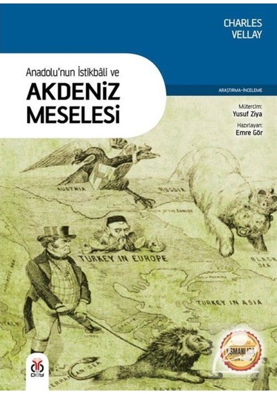 Anadolu'nun İstikbali ve Akdeniz Meselesi - Charles Vellay - DBY Yayınları