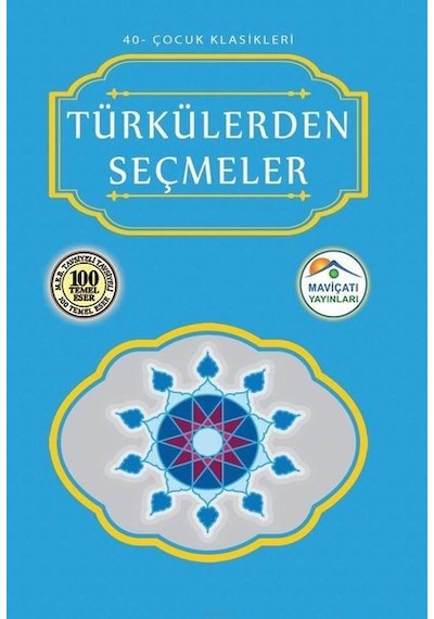 Türkülerden Seçmeler-Çocuk Klasikleri 40- Mavi Çatı Yayınları