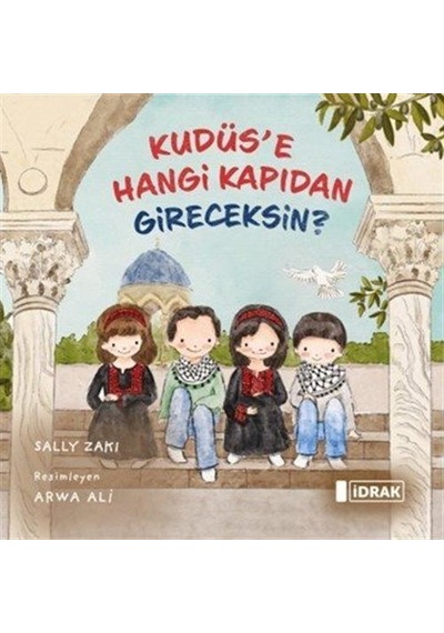 Kudüs'e Hangi Kapıdan Gireceksin / Sally Zaki