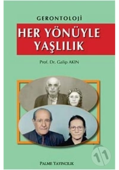 Palme Yayınevi Gerontoloji - Her Yönüyle Yaşlılık