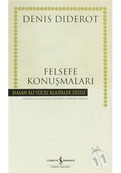 Felsefe Konuşmaları - Hasan Ali Yücel Klasikleri - Denis Diderot - İş Bankası Kültür Yayınları