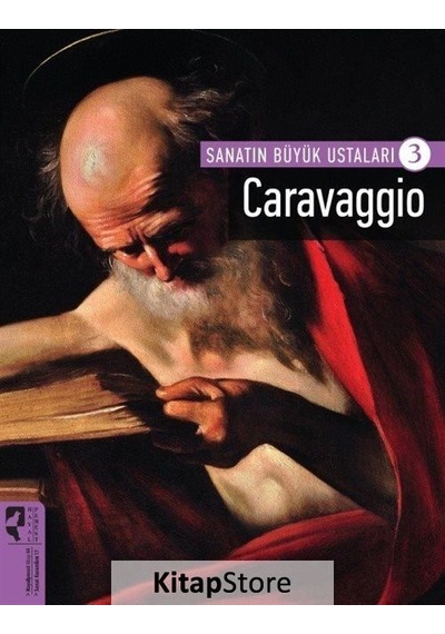 Sanatın Büyük Ustaları 3 - Caravaggio- Hayalperest Yayınevi