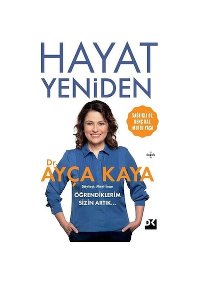 Hayat Yeniden Ayça Kaya Doğan Kitap