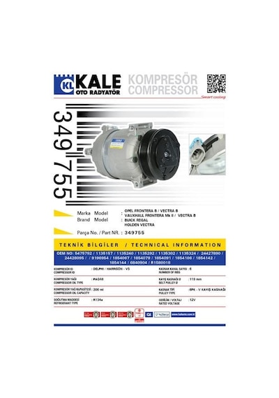 KALE OTO Radyatör 349755 Klima Kompresörü Vectra B 1.6İ-1.6 16V-2.0İ-2.0 Dtı 16V (95-03) (119Mm)