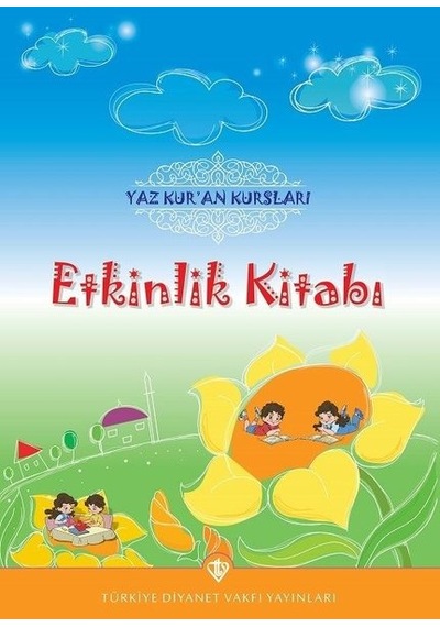 Yaz Kur'an Kursları Dinimi Öğreniyorum- Diyanet İşleri Başkanlığı