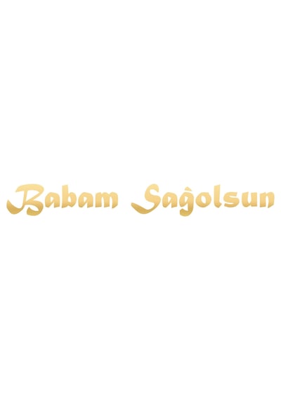 Babam Sağolsun Araba Sticker 17x17 Cm Gold