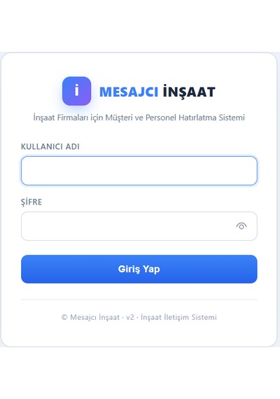 Mesajcı İnşaat İnşaat Firmaları İçin Otomatik E-posta Hatırlatma Ve Müşteri Bilgilendirme Modülü