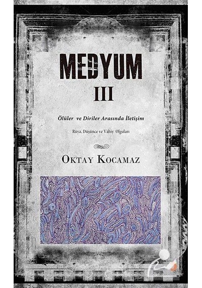 Medyum III - Oktay Kocamaz - Cinius