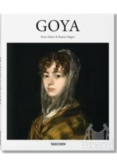 Goya - Rose-Marie Hagen -  Rainer Hagen - Taschen