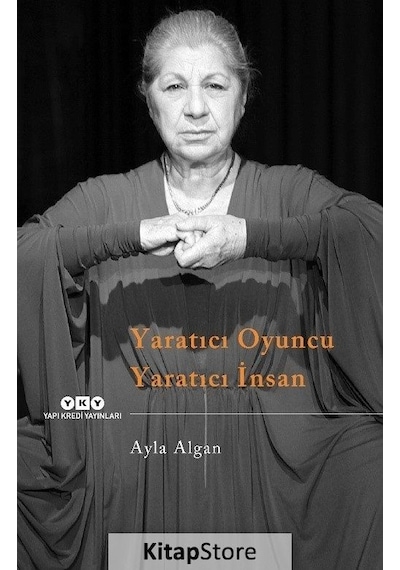 Yaratıcı Oyuncu Yaratıcı İnsan - Ayla Algan - Yapı Kredi Yayınları