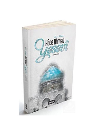 Piri Türkkan Hace Ahmed Yesevi / Mümin Munis 9786051592220